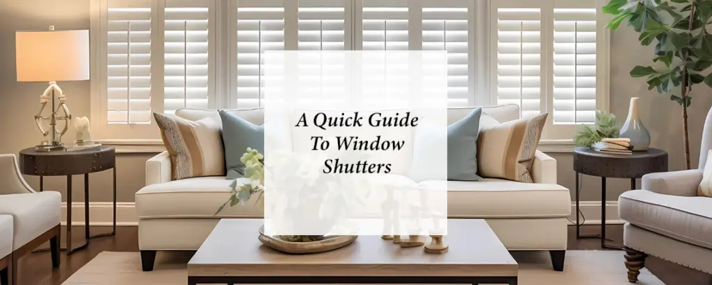 Window Shutter Guide